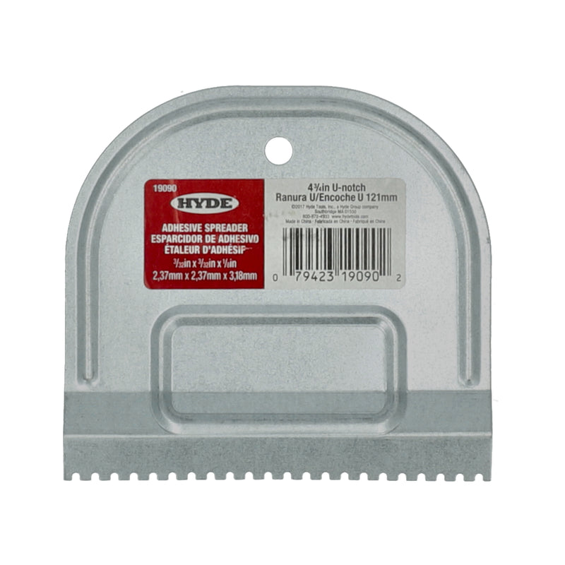 HYDE 4-3/4Ã¢â‚¬Â METAL U NOTCH ADHESIVE SPREADER