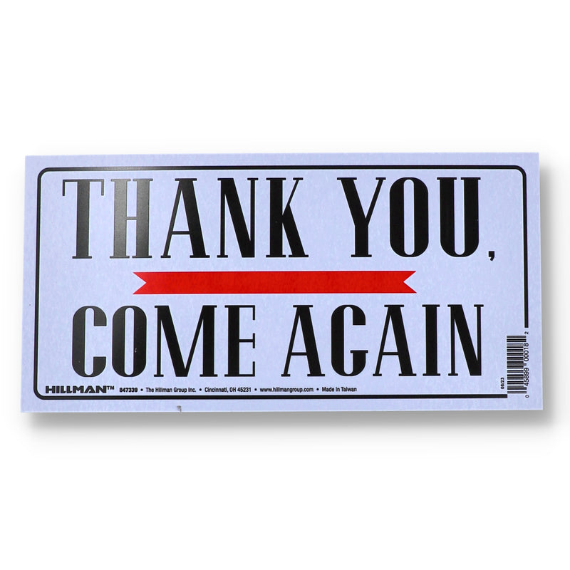 HILLMAN 5x10'' VINYL SIGN 2 SIDED WELCOME/COME AGAIN