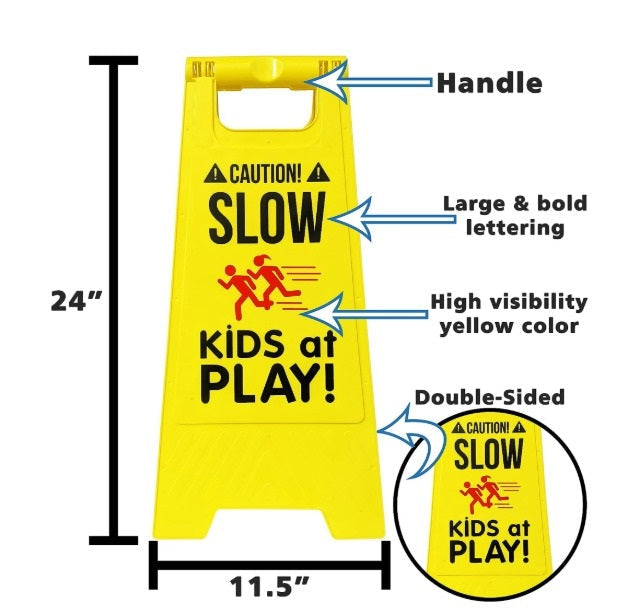 2PK CAUTION -SLOW -KIDS AT PLAY PLASTIC SIGNS