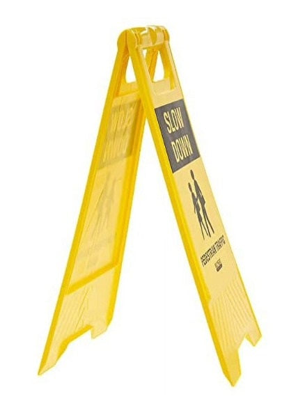 SLOW DOWN PEDESTRIAN TRAFFIC SIGN