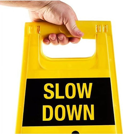 SLOW DOWN PEDESTRIAN TRAFFIC SIGN