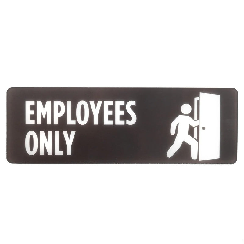 9x3'' EMPLOYEES ONLY PLASTIC SIGN